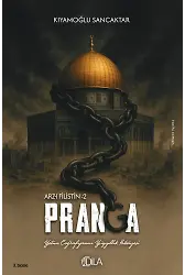 Pranga  (Arz-I Filistin 2) Kıyamoğlu Sancaktar