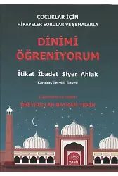 Çocuklar İçin Dinimi Öğreniyorum İtikat-İbadet-Siyer-Ahlak (Yusuf Direkçi)