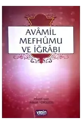 Avamil Mefhumu Ve İğrabı