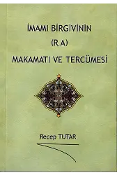 İmamı Birgivinin (R.a.) Makamatı Ve Tercümesi