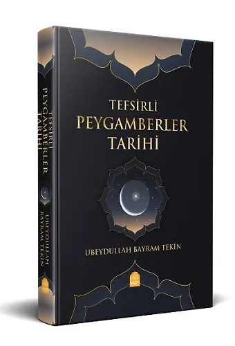 Tefsirli Peygamberler Tarihi İlaveli Yeni Baskı