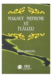 Maksud Mefhumu Ve İlaller