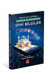 Teknoloji Çağında Çocuklar Ve Gençler İçin Dini Bilgiler