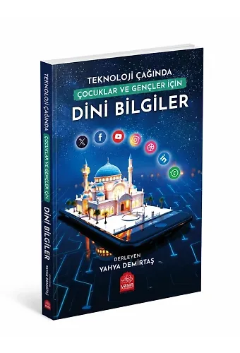 Teknoloji Çağında Çocuklar Ve Gençler İçin Dini Bilgiler