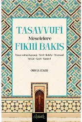 Tasavvufi Meselelere Fıkhi Bakış