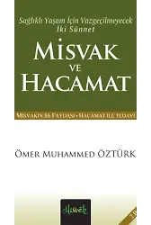 Sağlıklı Yaşam Için Vazgeçilmeyecek Iki Sünnet Misvak Ve Hacamat (Cep Boy)