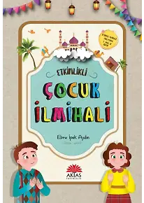 Etkinlikli Çocuk İlmihali