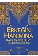 Erkeğin Hanımına