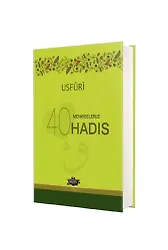 Usfuri Menkıbelerle 40 Hadis
