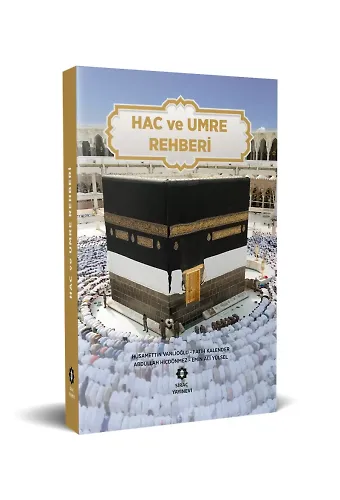 Hac Ve Umre Rehberi