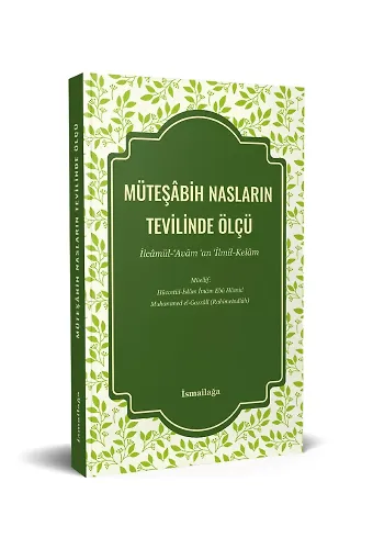 Müteşâbih Nasların Tevilinde Ölçü