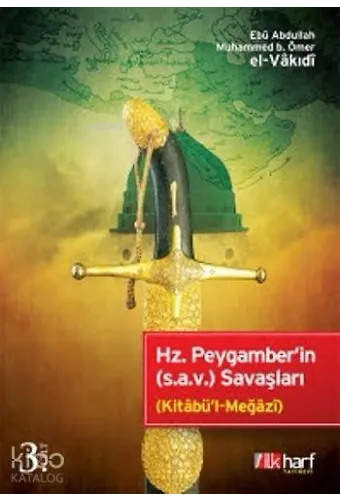 Hz. Peygamber'in (S.a.v.) Savaşları - 3. Cilt