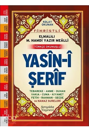 Yasin-İ Şerif (Fihristli, Mealli Ve Türkçe Okunuşlu, Rahle Boy, Şamua)
