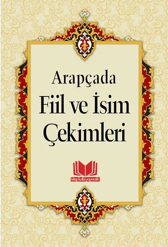 Arapça'da İsim Ve Fiil Çekimleri