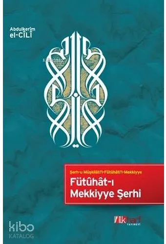 Fütuhat-I Mekkiyye Şerhi