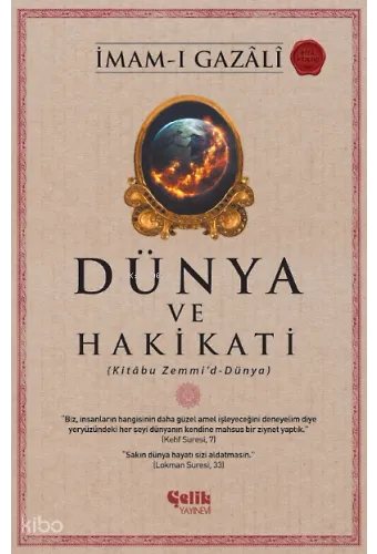 Dünya Ve Hakikati - (Kitâbu Zemmi’d-Dünya)