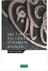 Ehl-İ Sünnet Velcemaat İtikadının Esasları