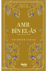 Amr Bin El-Âs (Radıyallahu Anh) - Hidayet Yıldızları