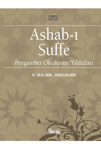 Ashab-I Suffe / Peygamber Okulunun Yıldızları