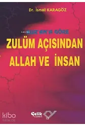 Kur'an'a Göre Zulüm Açısından Allah Ve İnsan