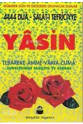 Yasin Tebareke-Amme-Vakıa-Cuma Surelerinin Fazileti Ve Esrarı