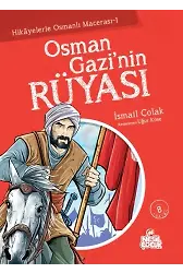 Osman Gazi'nin Rüyası / Hikayelerle Osmanlı Macerası 1