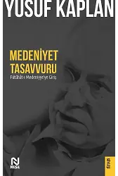 Medeniyet Tasavvuru Fütuhat-I Medeniyye'ye Giriş