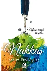 Nakkaş / “Bir Şah-I Nakşibend Romanı...”