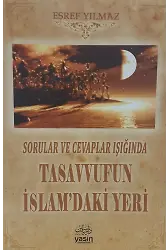 Sorular Ve Cevaplar Işığında Tasavvufun İslamdaki Yeri