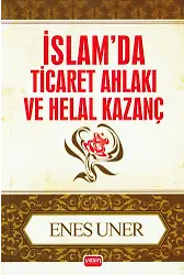 İslamda Ticaret Ahlakı Ve Helal Kazanç Cep Boy
