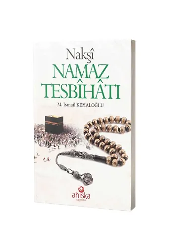 Nakşi Namaz Tesbihatı