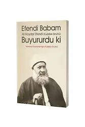 Efendi Babam Ali Haydar Efendi (K.s.) Buyurur Ki (Karton Kapak)