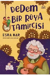Dedem Bir Rüya Tamircisi
