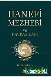 Hanefi Mezhebi Ve Kavramları