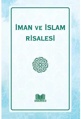 İman Ve İslam Risalesi