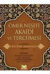 Ömer Nesefi Akaidi Ve Tercümesi Kelime Anlamlı