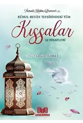 Ruhul Beyan Tefsirindeki Tüm Kıssalar Ve Hisseleri