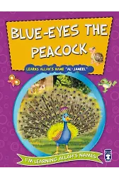 Tavus Kuşu Maviş Allah'ın Cemil İsmini Öğreniyor - Blue Eyes The Peacock Learns (İngilizce)