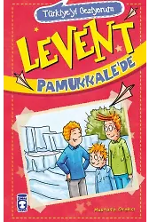 Levent Pamukkale'de - Türkiye'yi Geziyorum 1