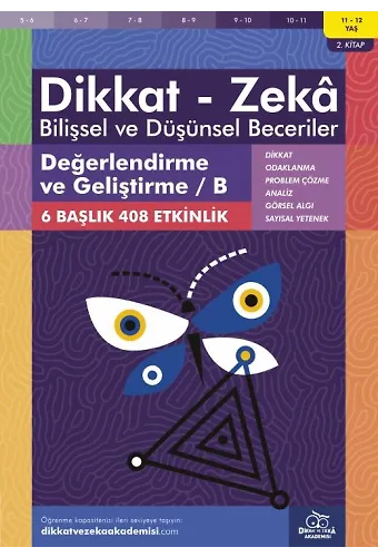 Değerlendirme Ve Geliştirme / B (11 - 12 Yaş) - Dikkat Zeka