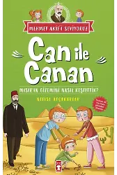 Can İle Canan Mısır'ın Gizemini Nasıl Keşfettik? - Mehmet Akif'i Seviyoruz