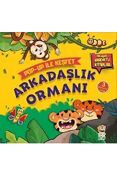 Arkadaşlık Ormanı - Pop-Up İle Keşfet