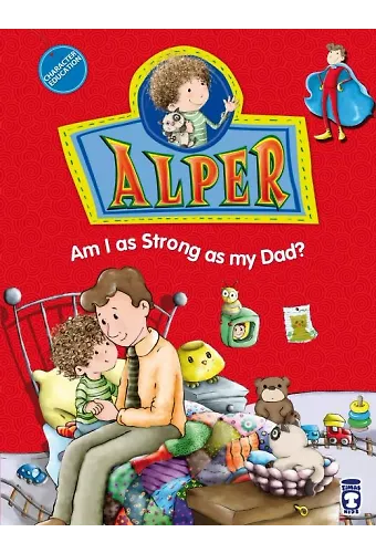 Alper Babam Kadar Güçlü Müyüm? - Alper Am I As Strong As My Dad? (İngilizce)