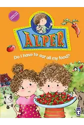Alper Her Yemekten Yemem Gerekli Mi? - Alper Do I Have To Eat All My Food? (İngilizce)