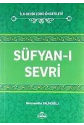 Süfyan-I Sevri / İlk Devir Zühd Önderleri