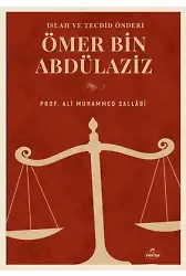 Büyük Islah Ve Tecdid Önderi Ömer B. Abdülaziz Hayati Sahsiyeti Ve Dönemi