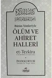 Bütün Yönleriyle Ölüm Ve Ahiret Halleri (Ciltli)