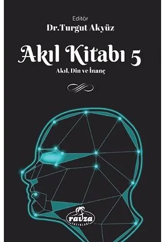 Akıl Kitabı 5 Akıl, Din Ve İnanç