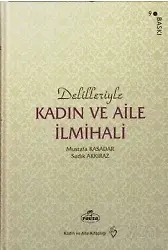 Delilleriyle Kadın Ve Aile İlmihali