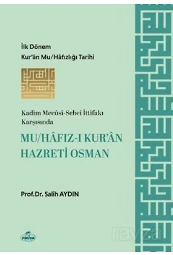 Mu/Hafız-I Kur'an Hazreti Osman